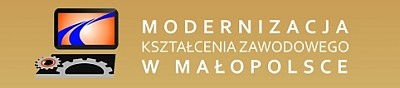 baner modernizacja kształecnia zawodowego w Małopolsce